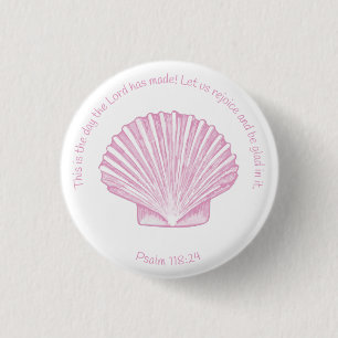 Badge Rond 2,50 Cm Psaume 118:24 C'est le jour avec coquillage