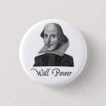 Badge Rond 2,50 Cm Puissance de volonté de William Shakespeare<br><div class="desc"></div>