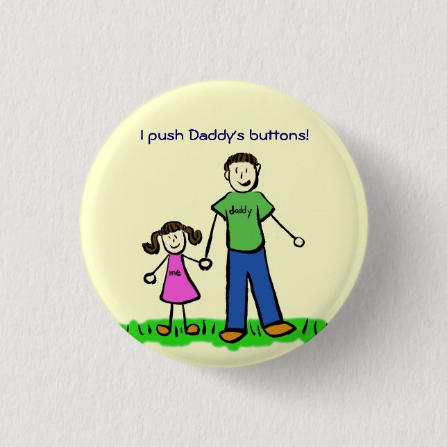 Badge Rond 2,50 Cm Push Daddy's Buttons Customisé Papa Pin Cadeaux (Devant)