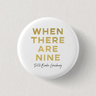 Badge Rond 2,50 Cm Quand Il Y A Neuf