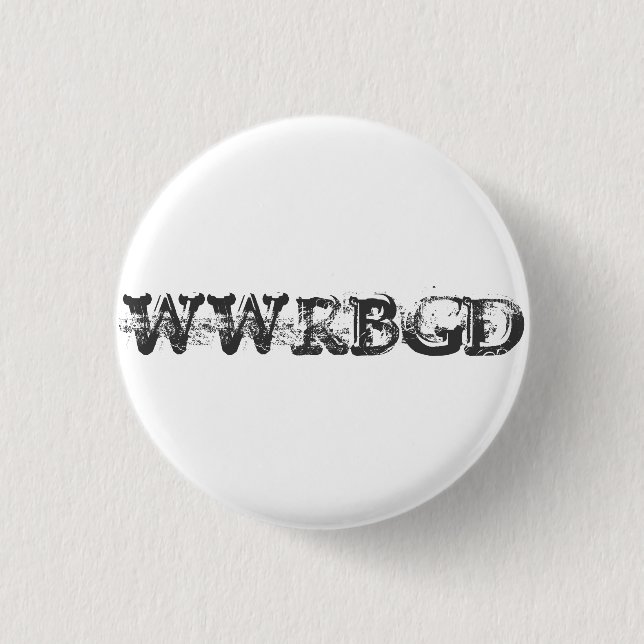 Badge Rond 2,50 Cm Que RBG ferait-il ? (Devant)