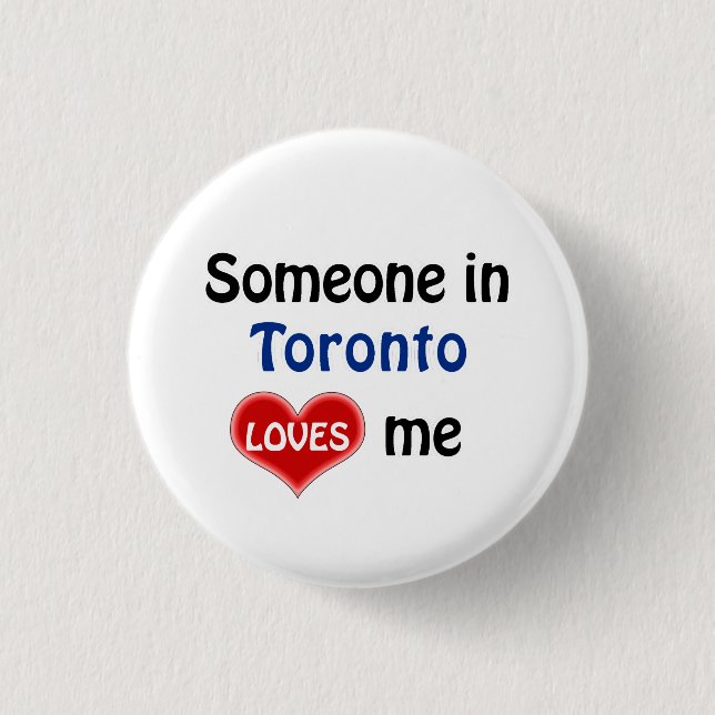 Badge Rond 2,50 Cm Quelqu'un à Toronto m'aime (Devant)