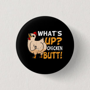 Badge Rond 2,50 Cm Quoi de neuf Beurre de poulet amusant Beurre de po