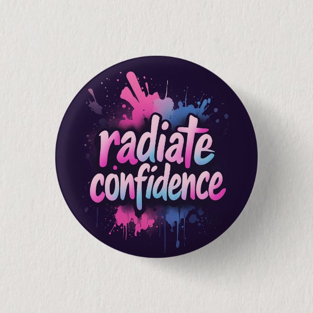 Badge Rond 2,50 Cm Radiate Confidence Pin | Self Love & Empowerment  (Devant)