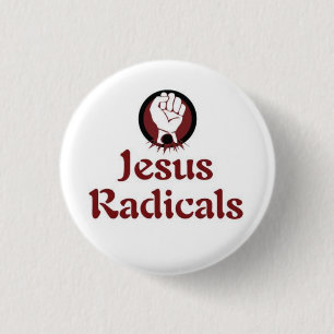 Badge Rond 2,50 Cm Radicaux de Jésus