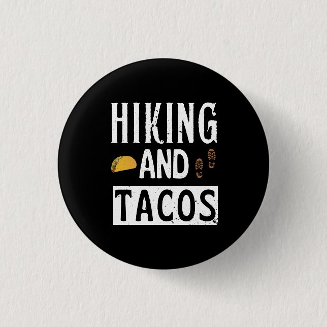 Badge Rond 2,50 Cm Randonnée Et Tacos Drôles Tacos (Devant)