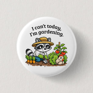 Badge Rond 2,50 Cm Raton laveur drôle de jardinage – Je ne peux pas a