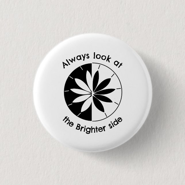 Badge Rond 2,50 Cm Regardez L'Inspirationnel Du Côté Brighter (Devant)