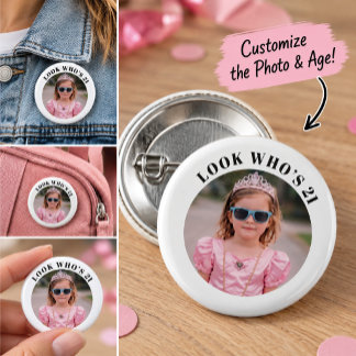 Badge Rond 2,50 Cm Regardez qui a 21 ans Photo personnalisée d'enfanc