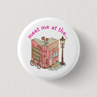 Badge Rond 2,50 Cm Rencontre-moi à la librairie
