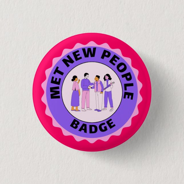 Badge Rond 2,50 Cm Rencontrer de nouvelles personnes (Devant)