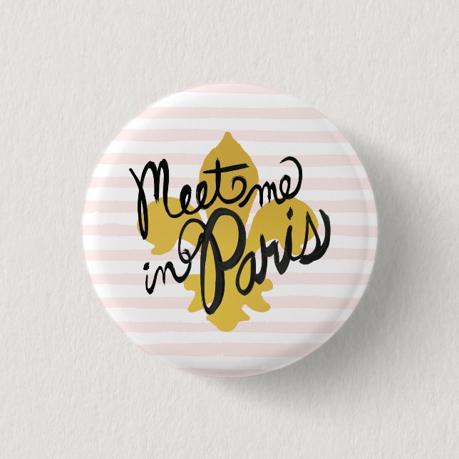 Badge Rond 2,50 Cm Rencontrez-moi en noir et or de Paris (Devant)
