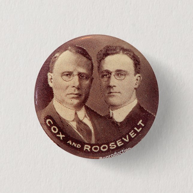 Badge Rond 2,50 Cm Reproduction de Cox/Roosevelt en 1920 (Devant)