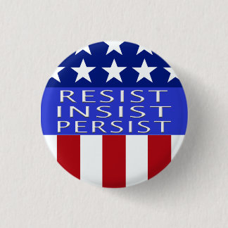 Badge Rond 2,50 Cm Résister Insist Persist Small Bouton