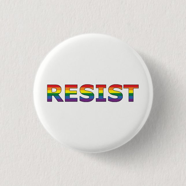 BADGE ROND 2,50 CM RÉSISTEZ - À LGBT (Devant)