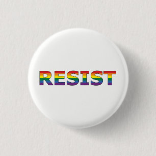 BADGE ROND 2,50 CM RÉSISTEZ - À LGBT