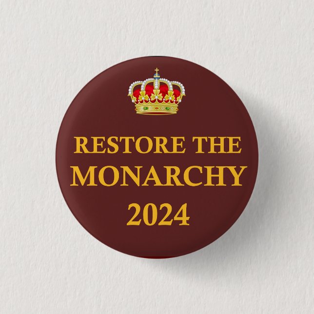 Badge Rond 2,50 Cm Restaurer le bouton Monarchy 2024 (Devant)