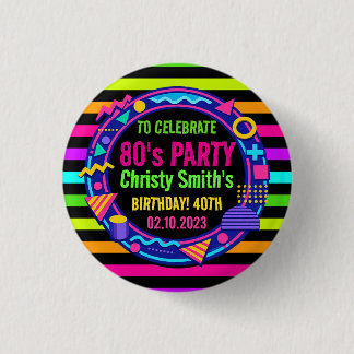 Badge Rond 2,50 Cm Retro Neon 80s Birthday adult Party