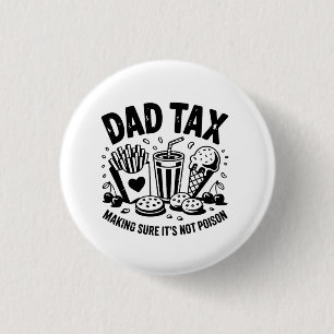 Badge Rond 2,50 Cm Retro Papa fiscal Snack Art
