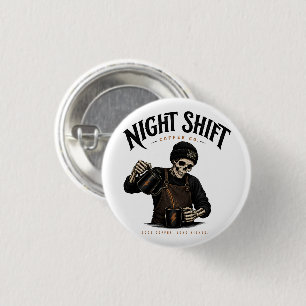 Badge Rond 2,50 Cm Retro Skeleton Barista Équipe de Nuit Café Co
