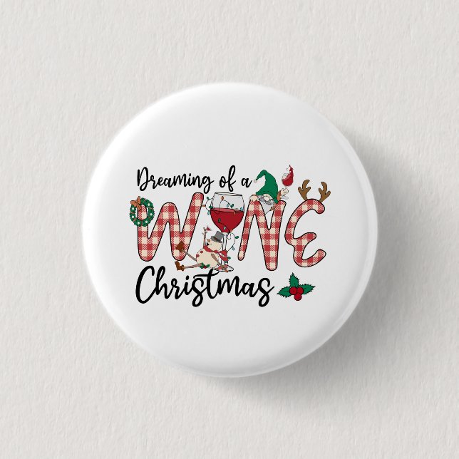 Badge Rond 2,50 Cm Rêver D'Un Vin Noël (Devant)