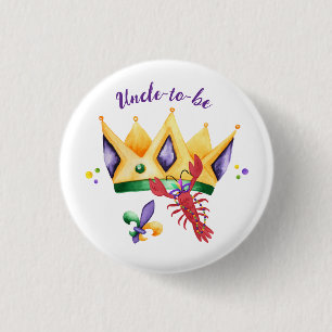 Badge Rond 2,50 Cm Roi de Mardi Gras Couronne Oncle-à-devenir