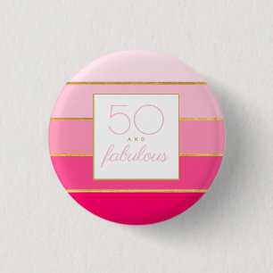 Badge Rond 2,50 Cm Rose et or moderne 50 ans et fêtard pour un annive