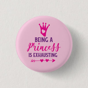 Badge Rond 2,50 Cm Rose et violet Être une princesse est épuisant