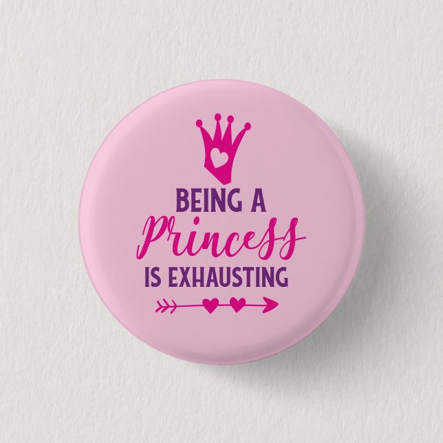 Badge Rond 2,50 Cm Rose et violet Être une princesse est épuisant (Devant)