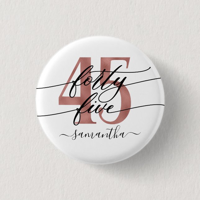 Badge Rond 2,50 Cm Rose Gold 45th Birthday Button (Devant)