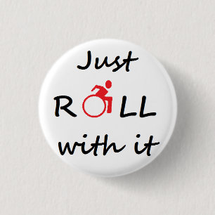 Badge Rond 2,50 Cm Roulez juste avec lui - l'insigne d'utilisateur de