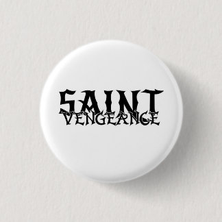 BADGE ROND 2,50 CM SAINTE VENGEANCE