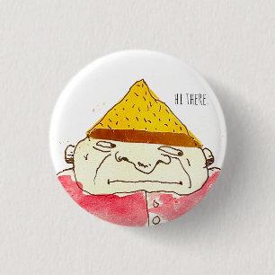Badge Rond 2,50 Cm Salut là Mec Dessin Animé Bizarre Étrange
