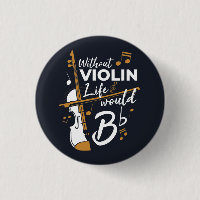 Sans Violon, La Vie Serait Violoniste Plat