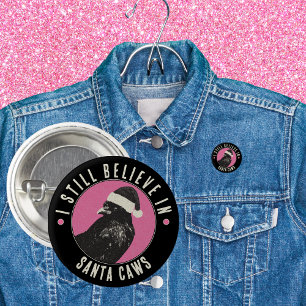 Badge Rond 2,50 Cm Santa Caws corbeau gothique rose et noir de vacanc