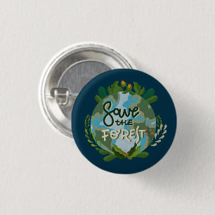 Badge Rond 2,50 Cm Sauvez la forêt