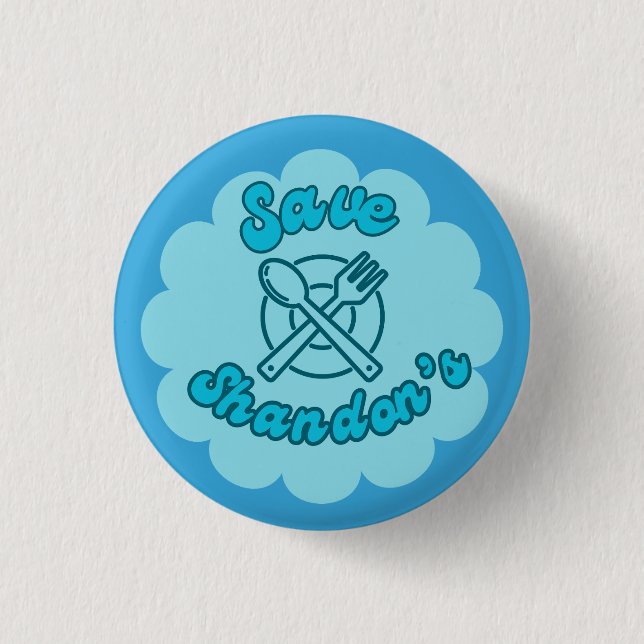 Badge Rond 2,50 Cm SAVE SHANDON'S - Rob's Diner - The Crossing (Devant)