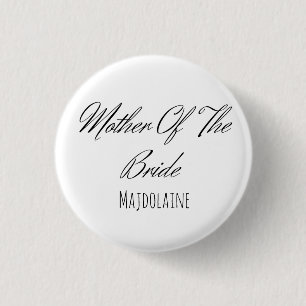 Badge Rond 2,50 Cm Script simple Mère noire et blanche de la mariée