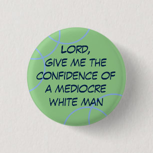 Badge Rond 2,50 Cm Seigneur, donne-moi confiance à un homme blanc méd