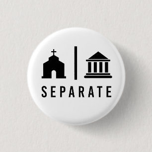Badge Rond 2,50 Cm Séparer l'Église et l'État