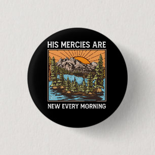Badge Rond 2,50 Cm Ses Mérites Sont Nouveaux Chaque Matin Bible Verse