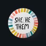 Badge Rond 2,50 Cm SHE/HE / THEM Pronounounes Rainbow Handlettered Pr<br><div class="desc">Décorez votre tenue avec ce bouton d'art cool. Ça fait un grand cadeau ! Vous pouvez le customiser,  modifier les couleurs arrière - plans et ajouter du texte. Consultez ma boutique pour plus de couleurs et de motifs ! Faites-moi savoir si vous aimeriez quelque chose de personnalisé aussi.</div>