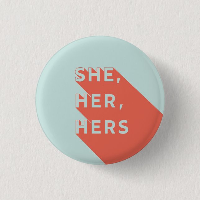 Badge Rond 2,50 Cm She/Her/Hers Pronouns Pin (Devant)