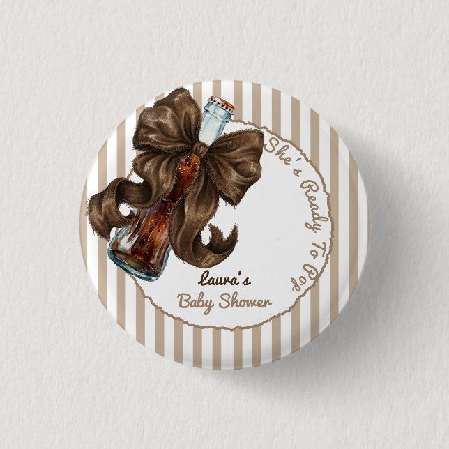Badge Rond 2,50 Cm She's Ready To Pop Soda Bow Baby Shower (Devant)