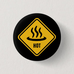 BADGE ROND 2,50 CM SIGNE DE ROUTE 'HOT'