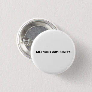 Badge Rond 2,50 Cm Silence égale complexité Arrêter de haïr le bl