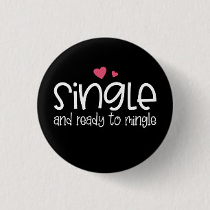Badge Rond 2,50 Cm Simple et prêt à Mingle Valentine  Bouton de la 