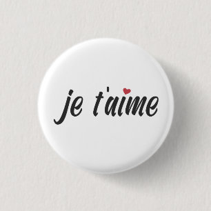 Badge Rond 2,50 Cm Simple Je T'aime Je t'aime Valentine   Bouton d'ép