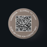 Badge Rond 2,50 Cm Simple photo QR Code scan contact Info greige<br><div class="desc">Code QR personnalisé couleur beige grige et blanc scannable contact sans contact Info ID tag, bouton épingle. Téléchargez votre code QR qui contient toutes les informations, les coordonnées, ou si vous préférez télécharger une photo. vous pouvez customiser sur le devant : avec n'importe quel texte, nom, numéro de téléphone, allergies...</div>
