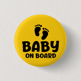 Badge Rond 2,50 Cm Slogan baby on board - bébé à bord, en voiture.